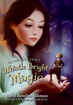 Book cover for Whistle Bright Magic