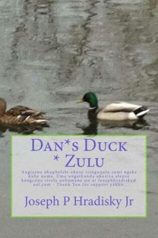 Cover of Dan*s Duck * Zulu