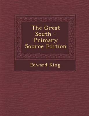 Book cover for The Great South - Primary Source Edition