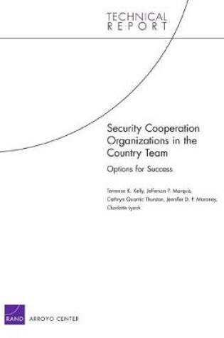 Cover of Security Cooperation Organizations in the Country Team: Options for Success