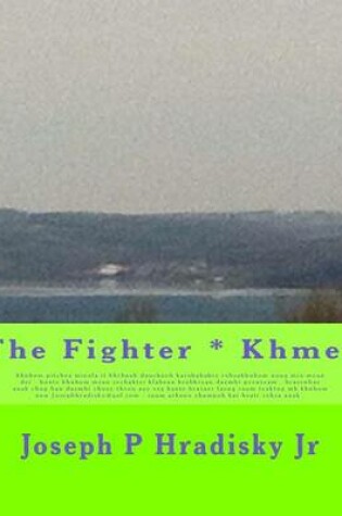 Cover of The Fighter * Khmer