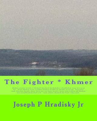 Book cover for The Fighter * Khmer