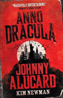 Book cover for Anno Dracula: Johnny Alucard