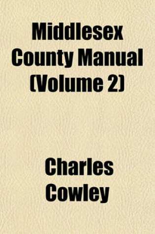 Cover of Middlesex County Manual (Volume 2)