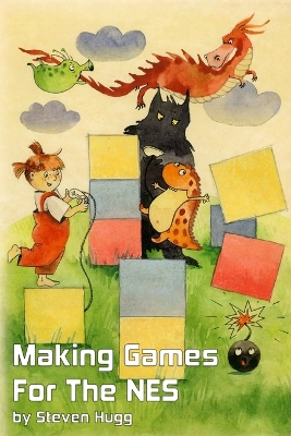 Cover of Making Games for the NES