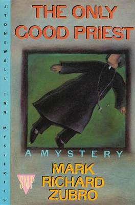 Book cover for The Only Good Priest