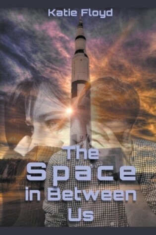 Cover of The Space in Between Us