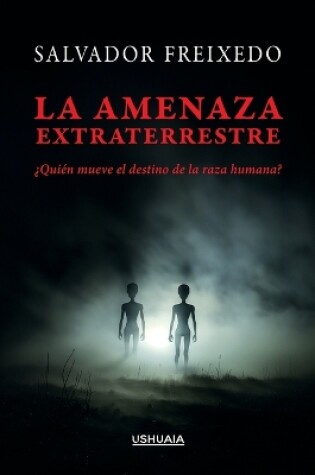 Cover of La amenaza extraterrestre