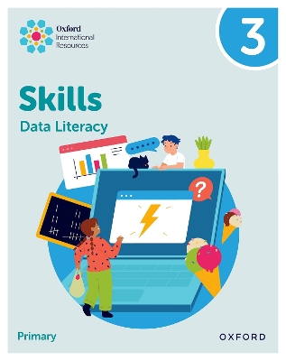 Book cover for Oxford International Skills: Data Literacy: Practice Book 3