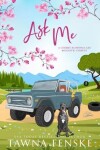 Book cover for Ask Me