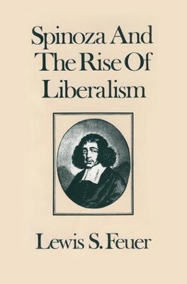 Cover of Spinoza and the Rise of Liberalism