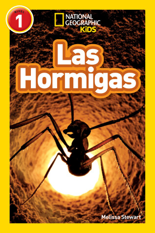 Cover of Las Hormigas (Ants) (National Geographic Kids Readers, Nivel 1)