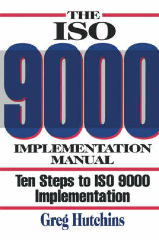 Cover of The ISO 9000 Implementation Manual