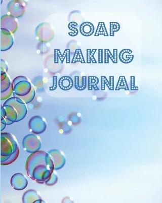 Book cover for Soap Making Journal