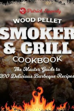 Cover of Wood Pellet Smoker & Grill Cookbook