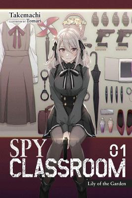 Book cover for Spy Classroom, Vol. 1 (light novel)