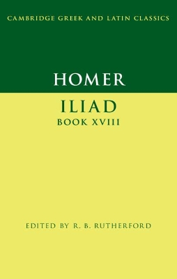 Book cover for Homer: Iliad Book XVIII