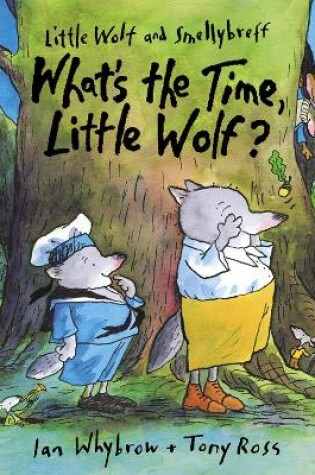 Cover of What's the Time, Little Wolf?