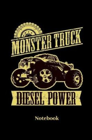 Cover of Monster Truck Diesel Power Notebook