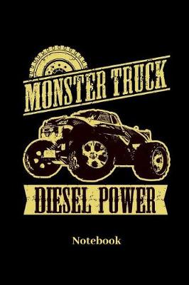 Book cover for Monster Truck Diesel Power Notebook