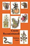 Book cover for Coyote Reconstituted