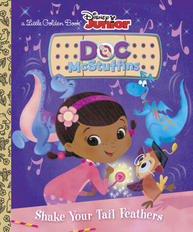 Cover of Shake Your Tail Feathers (Disney Junior: Doc McStuffins)