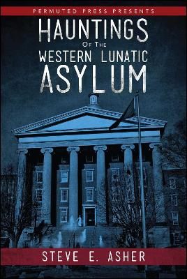 Book cover for Hauntings of the Western Lunatic Asylum