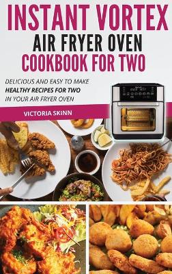 Cover of Instant Vortex Air Fryer Oven Cookbook For Two