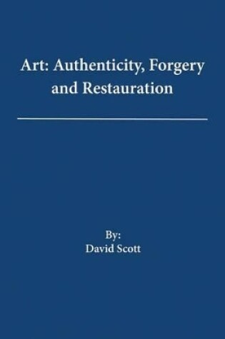 Cover of Art: Authenticity Forgery and Restauration