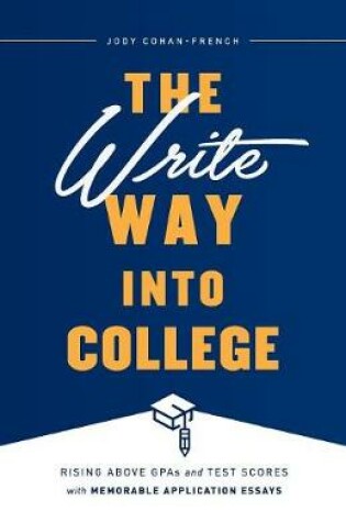 Cover of The Write Way into College