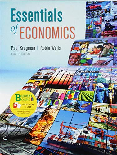 Book cover for Loose-Leaf Version for Essentials of Economics 4e & Sapling Homework and E-Book for Essentials of Economics 4e