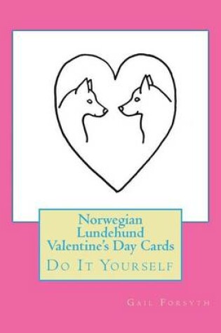 Cover of Norwegian Lundehund Valentine's Day Cards