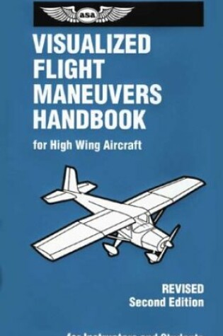 Cover of Visualized Flight Maneuvers Handbook