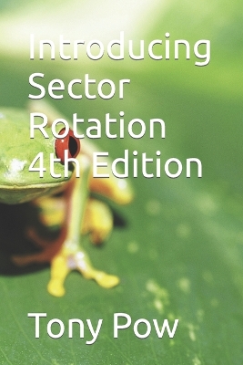 Book cover for Introducing Sector Rotation 4th Edition