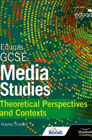 Cover of Eduqas GCSE Media Studies: Theoretical Perspectives and Contexts