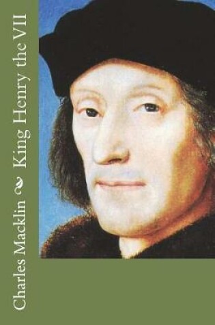 Cover of King Henry the VII