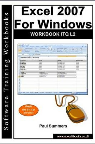 Cover of Excel 2007 for Windows Workbook Itq L2