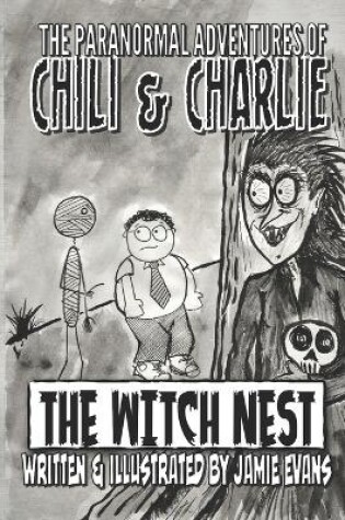 Cover of The Paranormal Adventures of Chili & Charlie