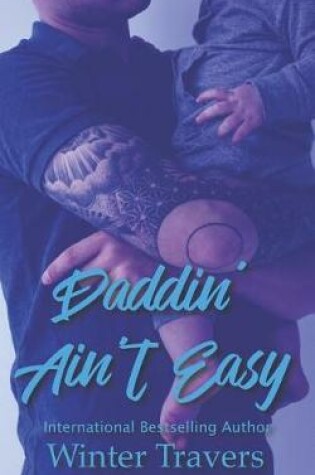 Cover of Daddin' Ain't Easy