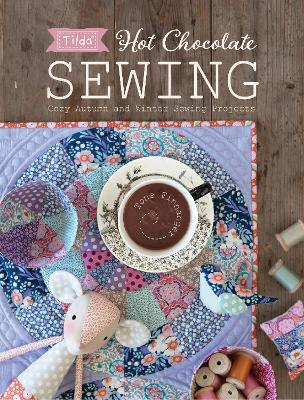 Book cover for Tilda Hot Chocolate Sewing