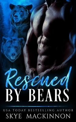 Book cover for Rescued by Bears