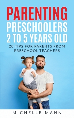 Book cover for Parenting Preschoolers 2 to 5 years old