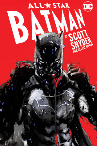 Cover of All-Star Batman by Scott Snyder: The Deluxe Edition