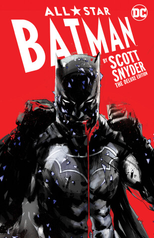 Book cover for All-Star Batman by Scott Snyder: The Deluxe Edition