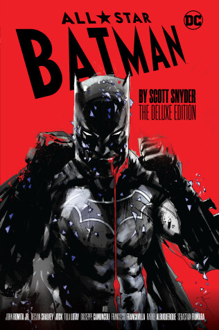 Book cover for All-Star Batman by Scott Snyder: The Deluxe Edition