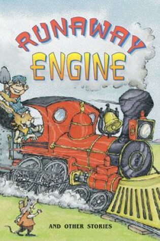 Cover of Runaway Engine and Other Stories (Level 11)