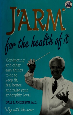 Book cover for J'Arm for the Health of It