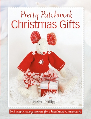 Book cover for Pretty Patchwork Christmas Gifts