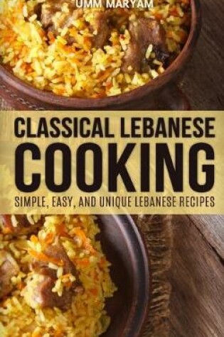 Cover of Classical Lebanese Cooking