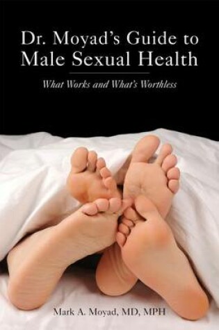 Cover of Dr. Moyad's Guide to Male Sexual Health